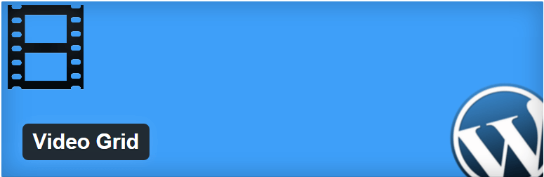Video Grid - 14 New Plugins to Make your WordPress Site Look Great