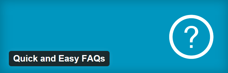 Quick and Easy FAQs - The 9 Best FAQ WordPress Plugins to Inform your Customers