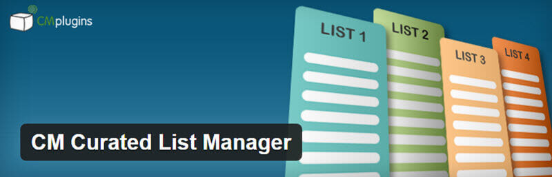 CM Curated List Manager - 12 WordPress Plugins to Create Stellar Content & Drive Traffic