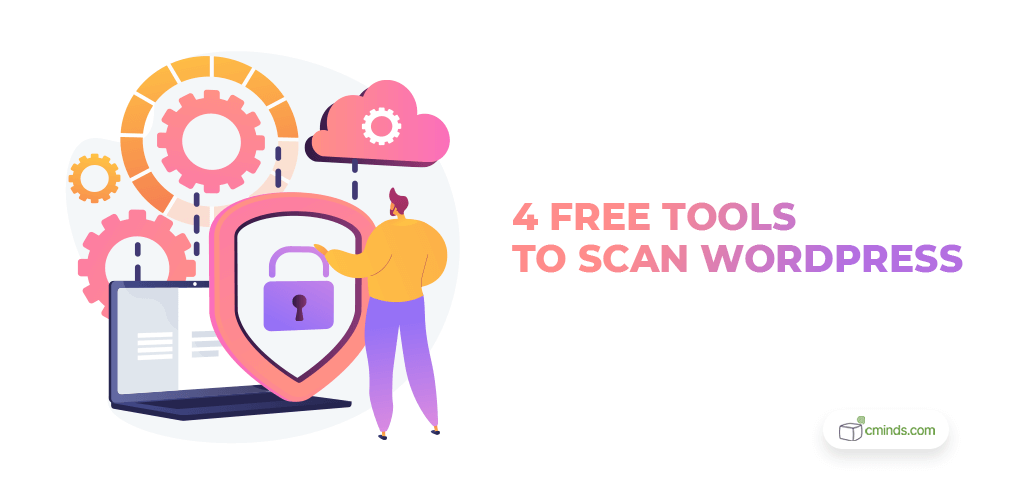 4 Free Tools To Scan WordPress For Security Vulnerabilities