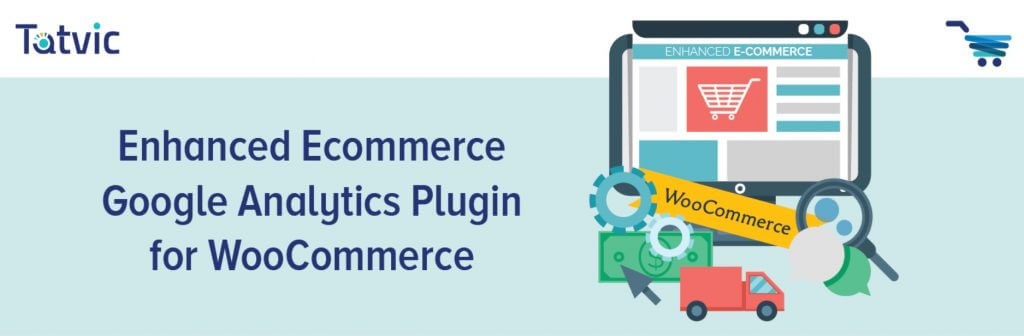 Enhanced Ecommerce Google Analytics Plugin  - Take Full Control Of Your Website With These 5 Custom Reports WordPress Plugins