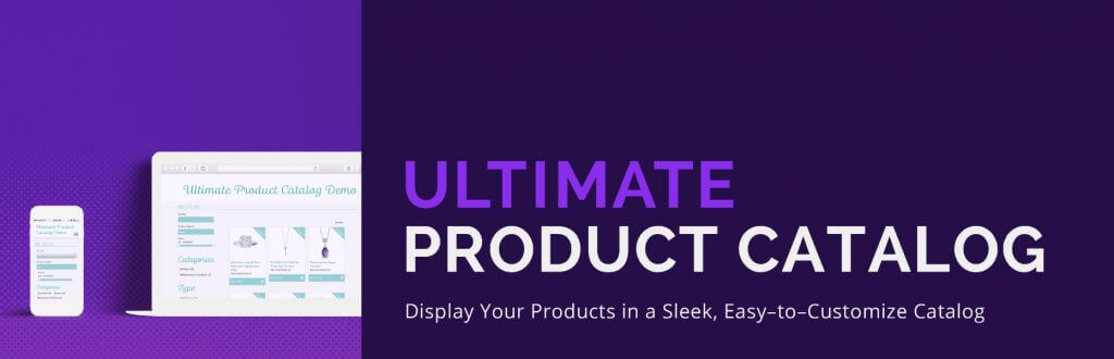 Ultimate Product Catalog - The 5 Top WordPress Product Directory Plugins To Boost Your Business in 2020