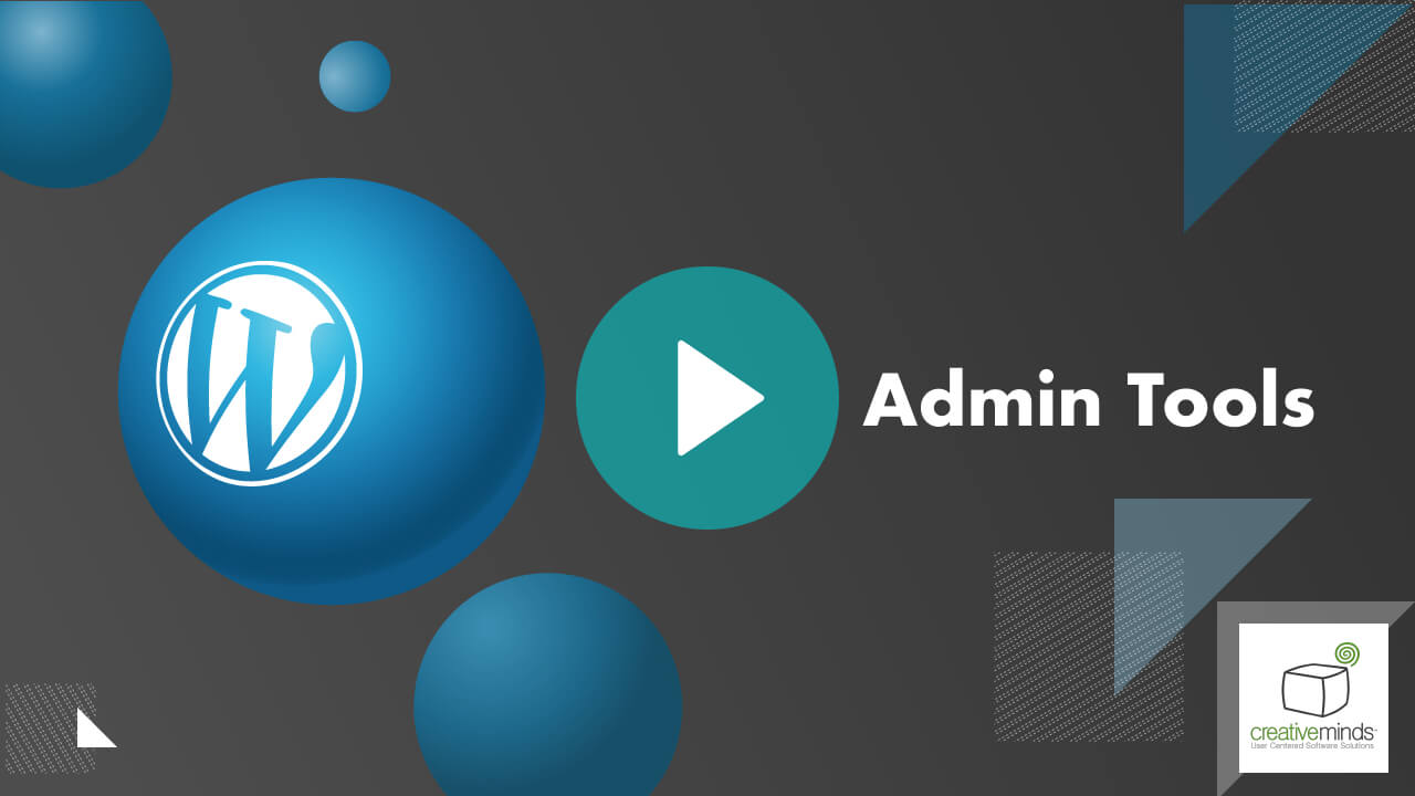 WordPress Admin Tools Plugin by CreativeMinds main image