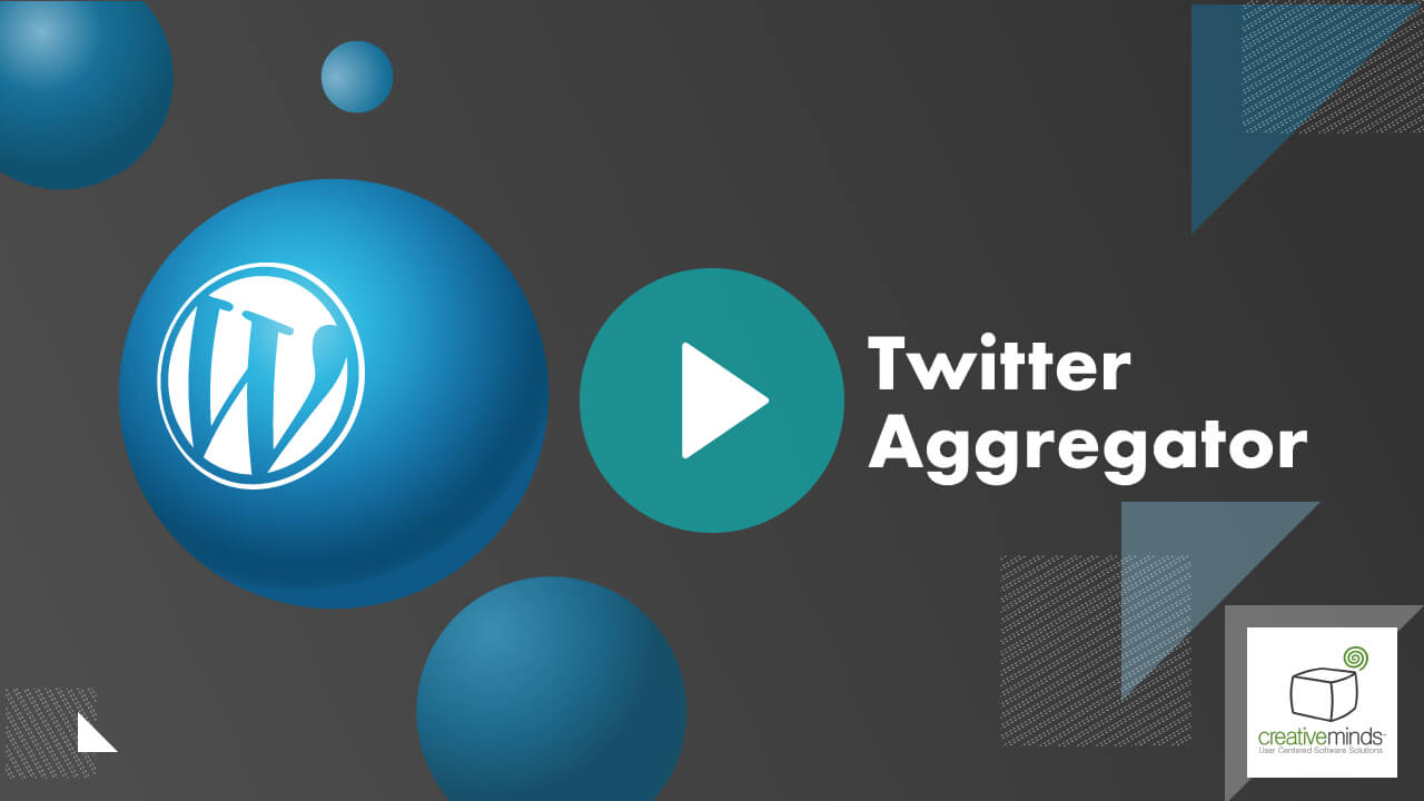 Curated WordPress Twitter Aggregator Plugin by CreativeMinds video placeholder