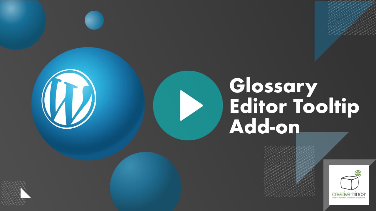Glossary Editor Tooltip Add-On for WordPress by CreativeMinds video placeholder
