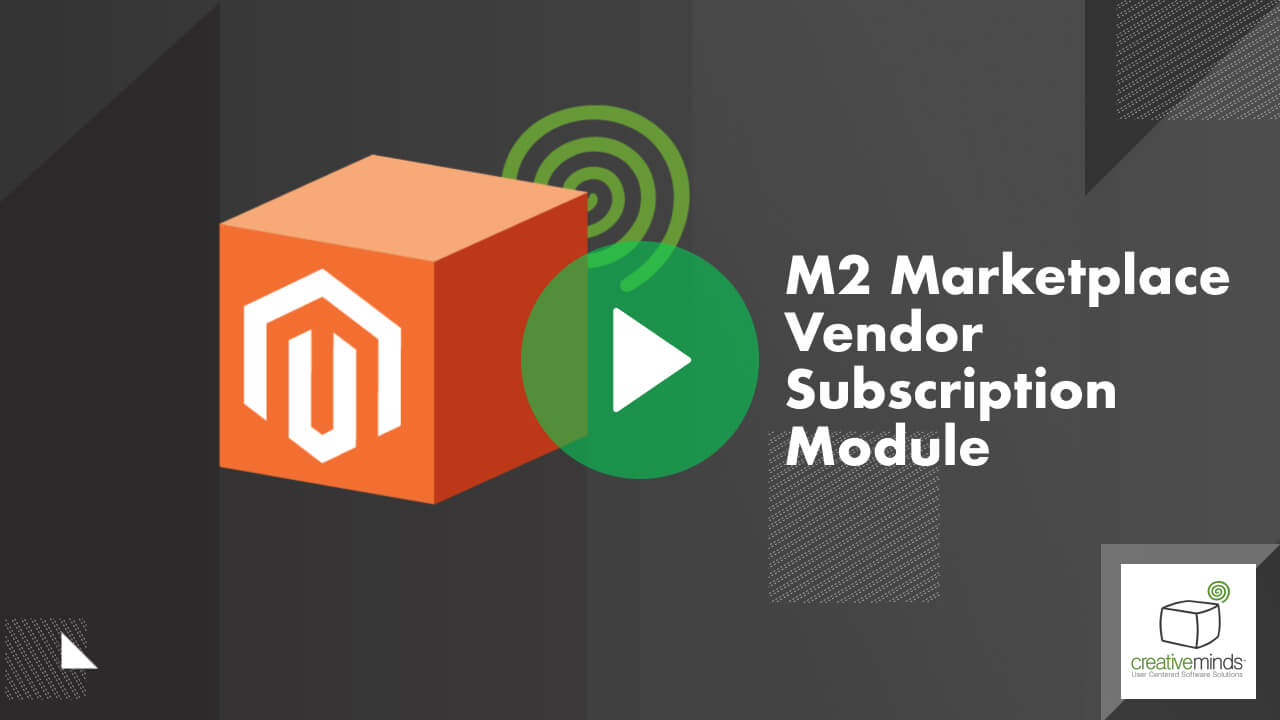 Marketplace Vendor Subscription Module for Magento 2 By CreativeMinds video placeholder